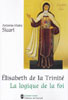 Elisabeth, la logique de la foi